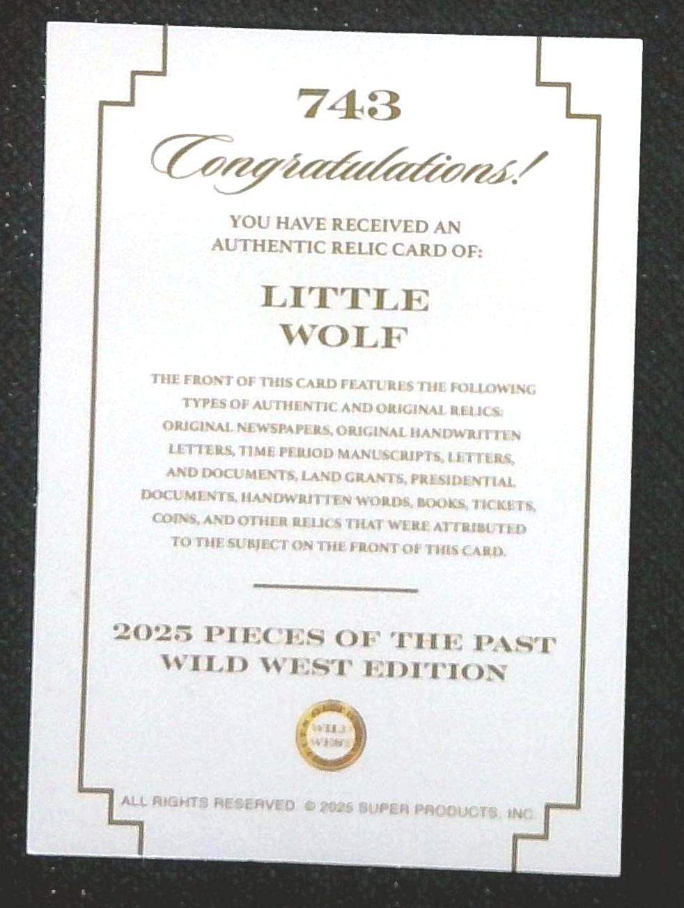 2025 PIECES OF THE PAST Wild West Edition Little Wolf Cloth Relic 743
