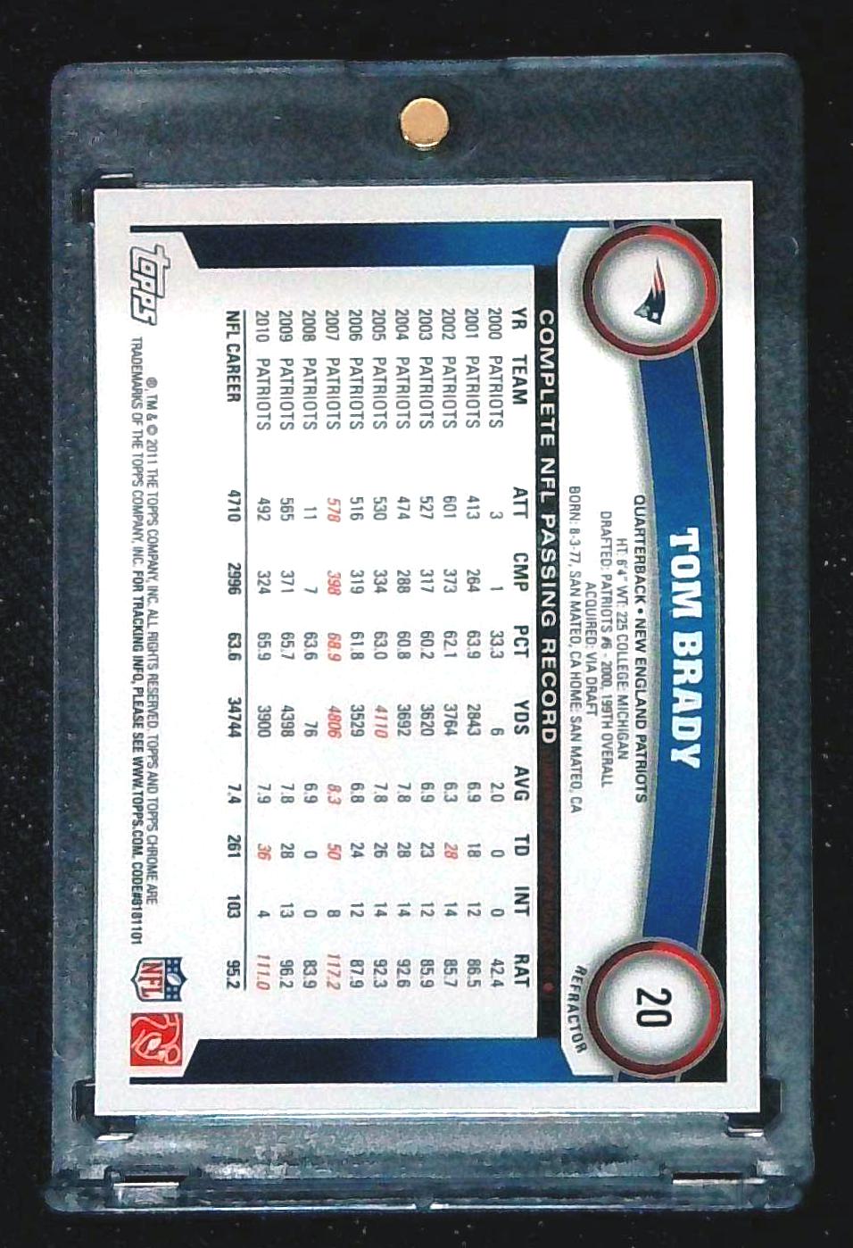 2011 Topps Chrome Tom Brady Refractor