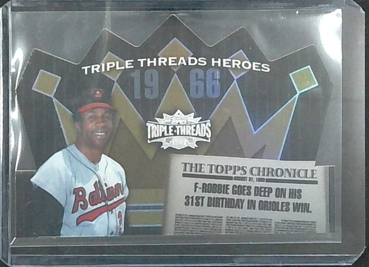 2006 Topps Triple Threads FRANK ROBINSON Heroes Insert