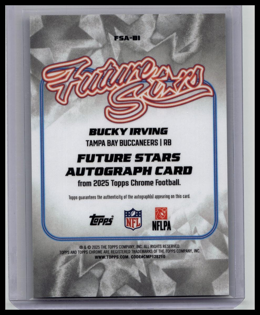 2025 Topps Chrome Bucky Irving Future Stars On Card Auto #/99 Buccaneers