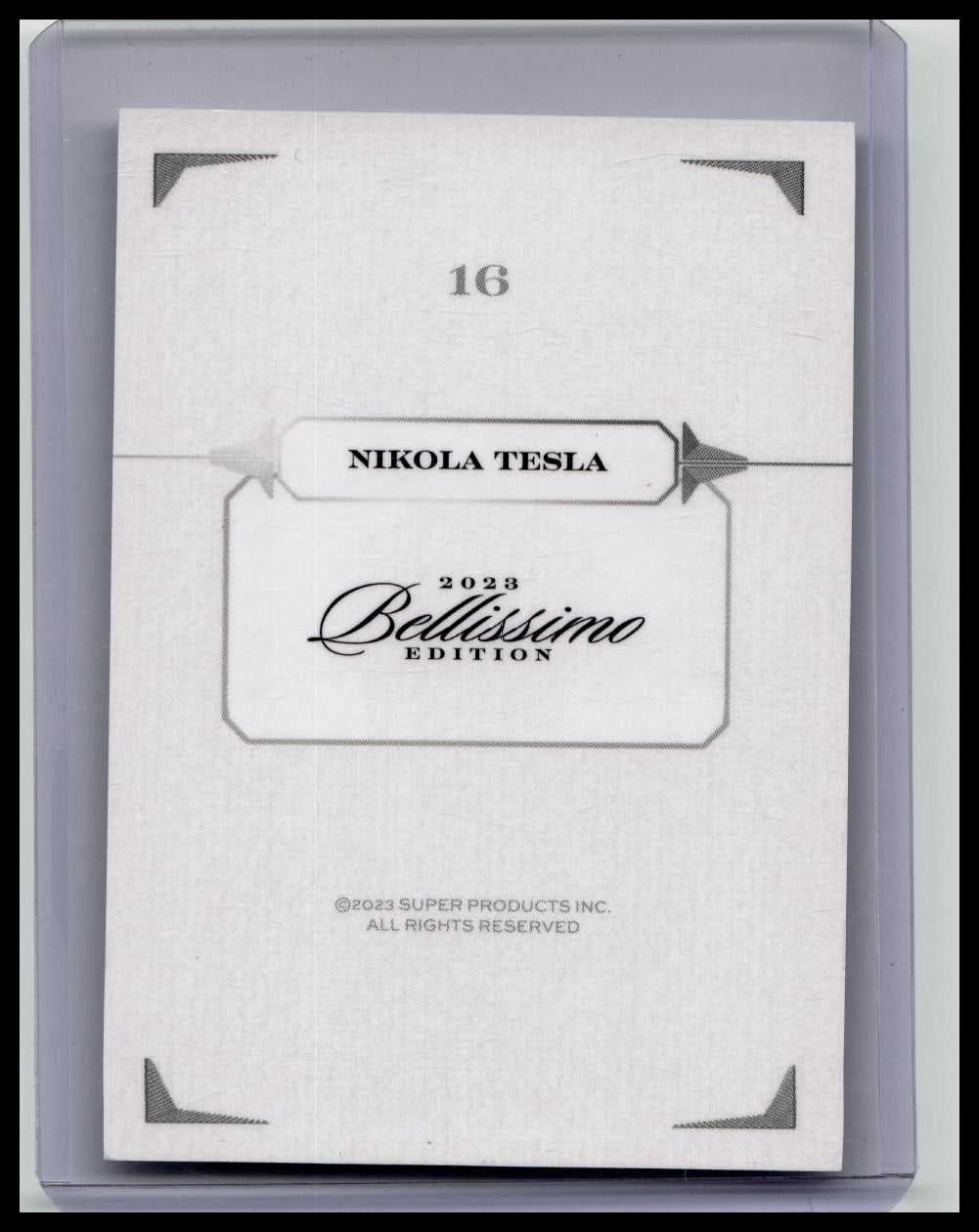 2023 SUPER PRODUCTS BELLISSIMO #16 NIKOLA TESLA 33/99