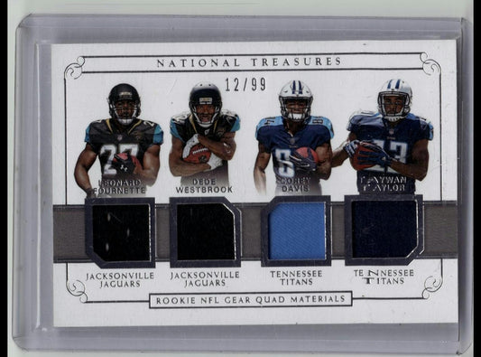 2017 NATIONAL TREASURES ROOKIE QUAD /99 JERSEY RELIC FOURNETTE DAVIS TAYLOR