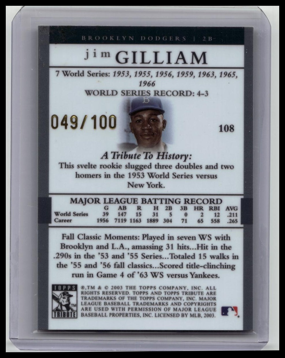 2003 Topps Tribute World Series Gold Jim Gilliam #049/100 *DODGERS*