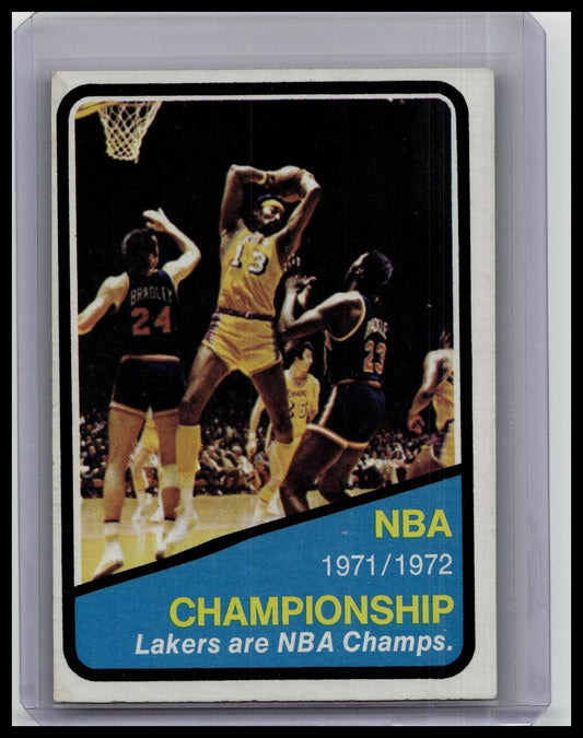1972-73 Topps Basketball #159 NBA Championship - Lakers are Champs - Chamberlain