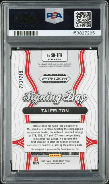 2025 PANINI PRIZM DRAFT PICKS SIGNING DAY TAI FELTON AUTO BLUE PRIZM /249 PSA 10