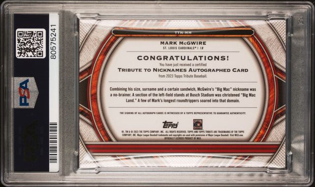 2023 TOPPS TRIBUTE NICKNAMES AUTOGRAPH MARK McGWIRE AUTO /50 PSA 9 AUTO 10