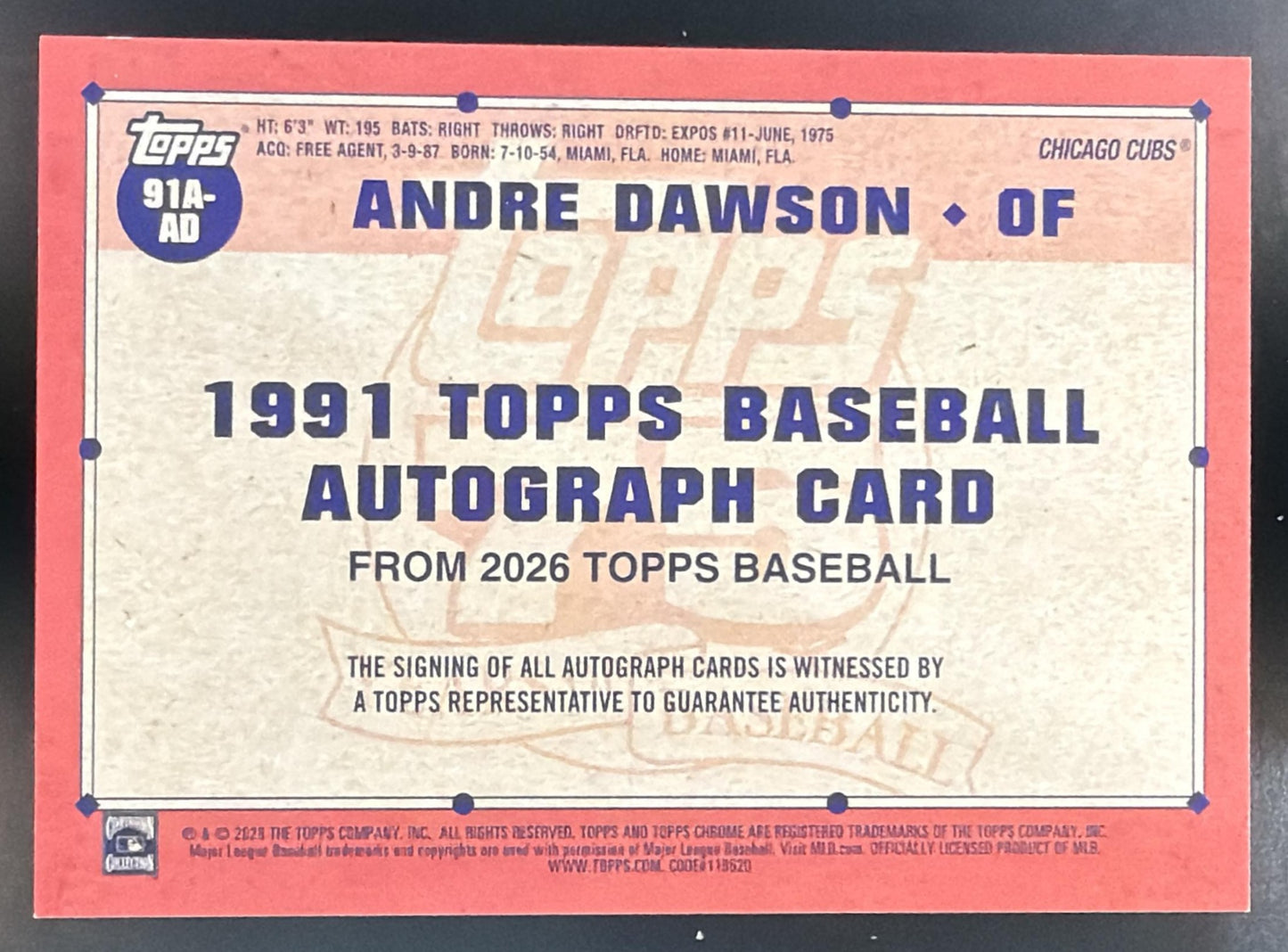 2026 Topps Series 1 Andre Dawson #91A-AD 1991 Auto Cubs — back