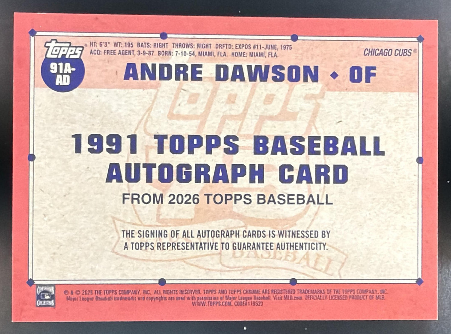 2026 Topps Series 1 Andre Dawson #91A-AD 1991 Auto Cubs — back