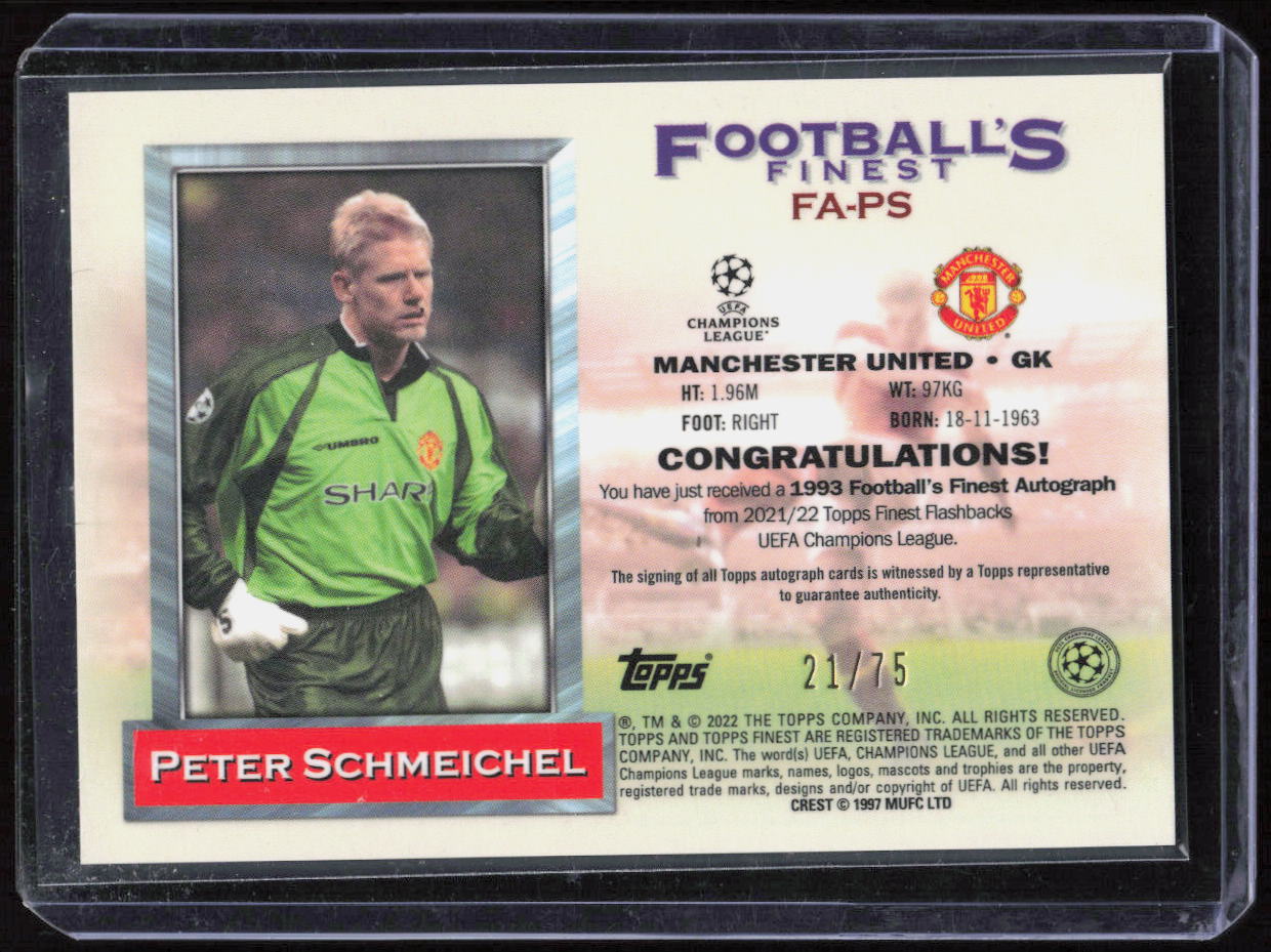 2021-22 FINEST FLASHBACK UCL PETER SCHMEICHEL REFRACTOR AUTO #/75
