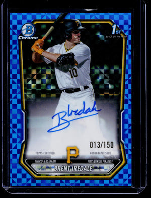 2026 Bowman Brent Iredale Chrome Auto Blue X-Fractor 1st Prospect #/150 Pirates