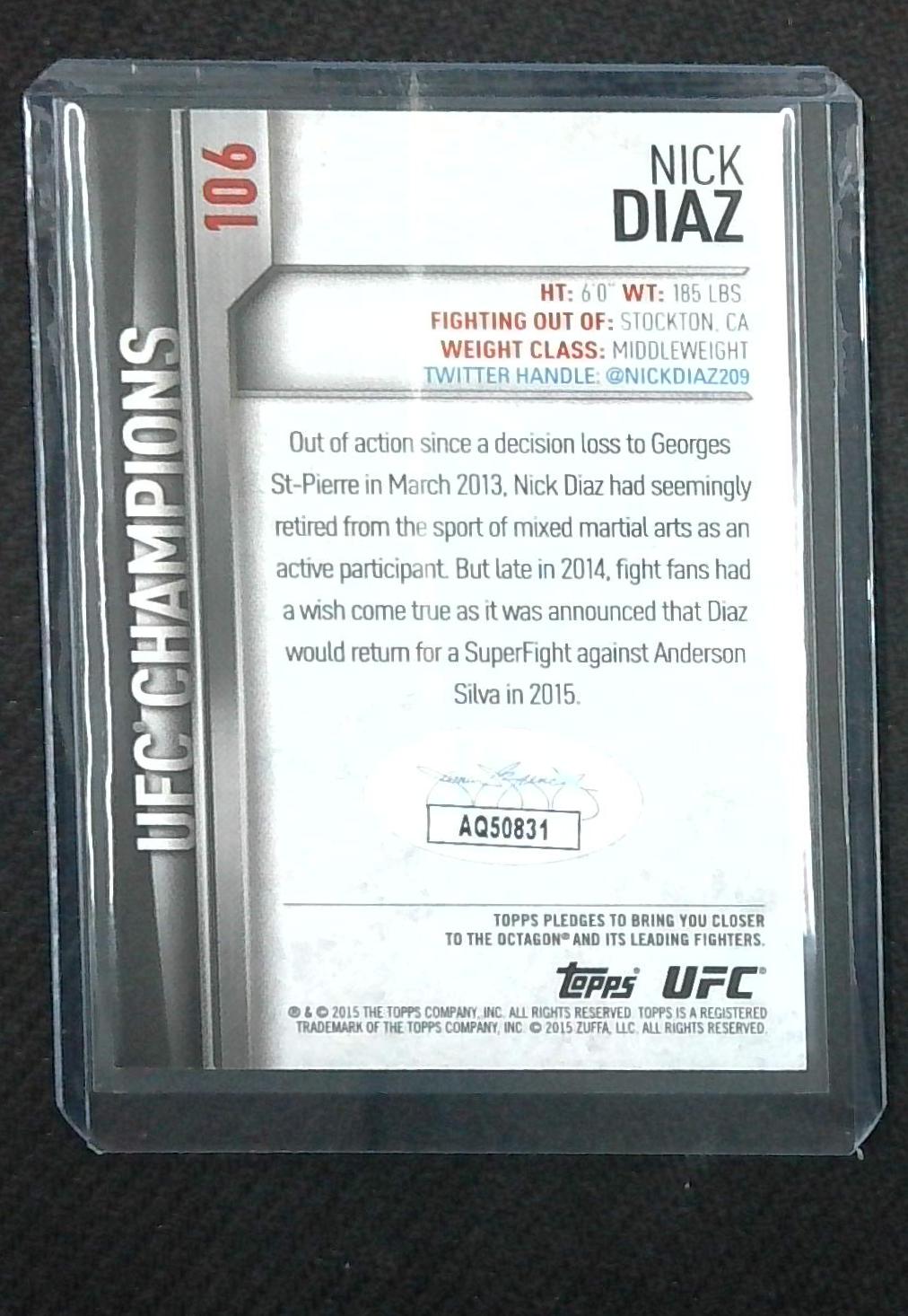 2015 Topps UFC Champions NICK DIAZ /25 Autograph "On Card" JSA Authenticated
