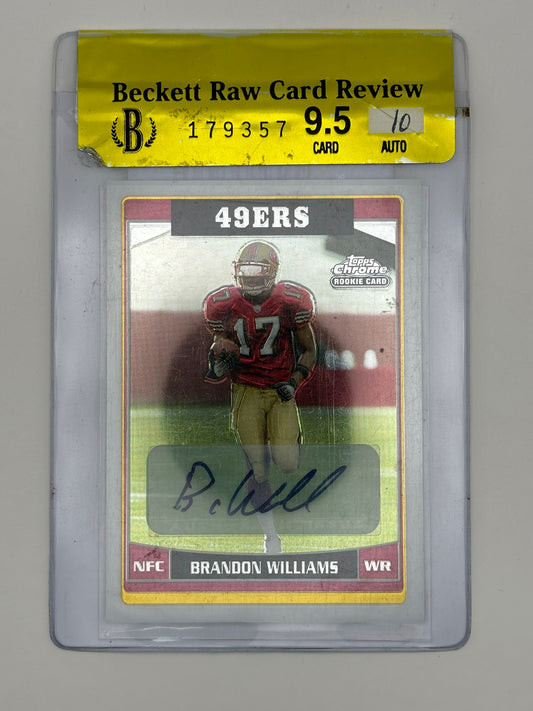 2006 TOPPS CHROME BRANDON WILLIAMS #248 ROOKIE AUTO 49ERS