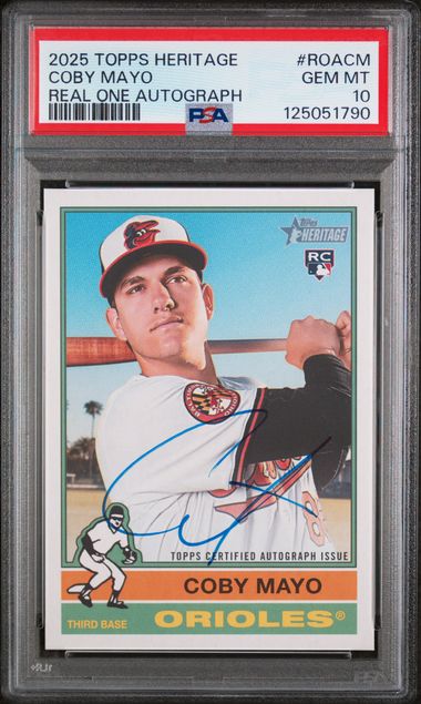 2025 TOPPS HERITAGE REAL ONE AUTOGRAPHS ROOKIE AUTO COBY MAYO PSA 10