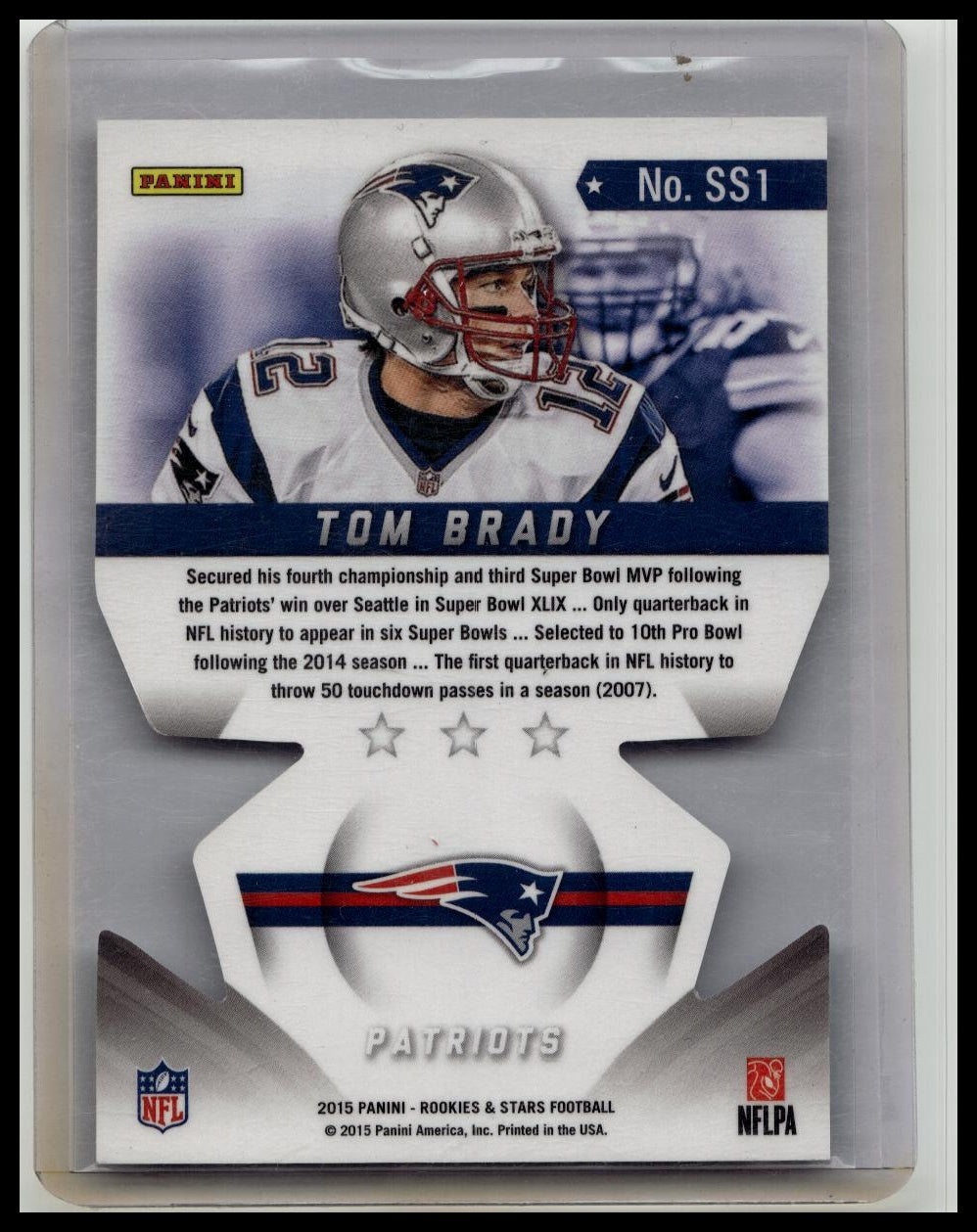 2015 PANINI ROOKIES & STARS LONGEVITY #SS1 TOM BRADY DIE CUT
