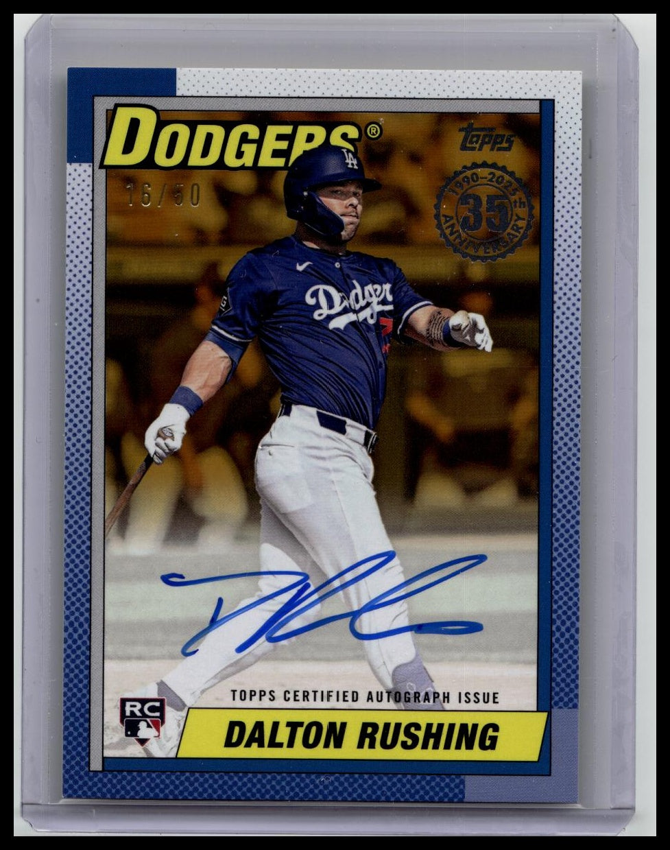 2025 Topps Update Dalton Rushing RC On Card Auto /50 Dodgers 35th Anniversary