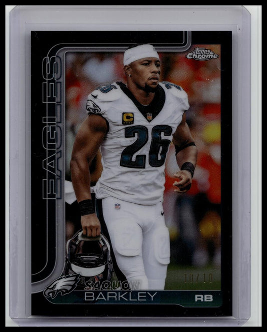 2025 Topps Chrome Saquon Barkley Variation True Black Refractor 10/10 #248 SSP