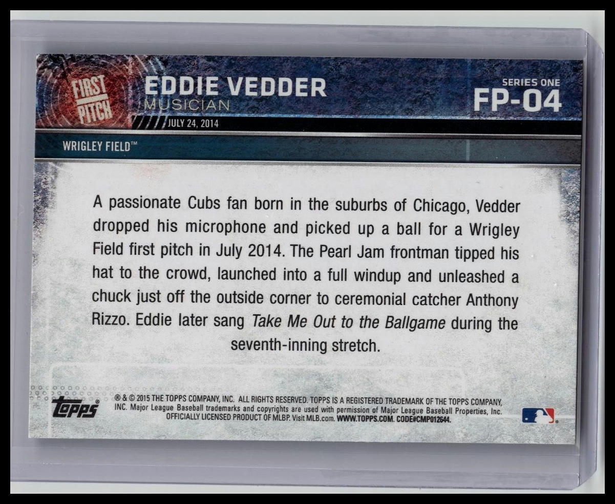 2015 Topps First Pitch #FP-04 Eddie Vedder Chicago Cubs Pearl Jam