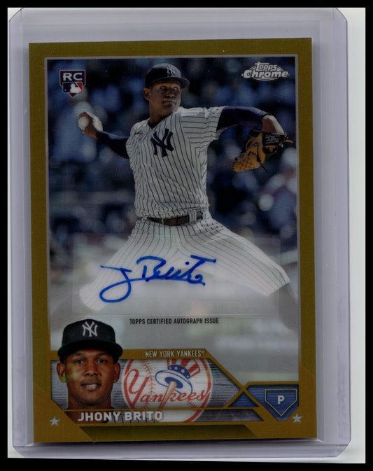 2023 Topps Chrome JHONY BRITO! /50 ROOKIE GOLD REFRACTOR AUTO!
