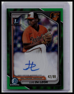 LUIS DE LEON 2024 BOWMAN CHROME 1ST GREEN LAVA ORIOLES AUTO /99