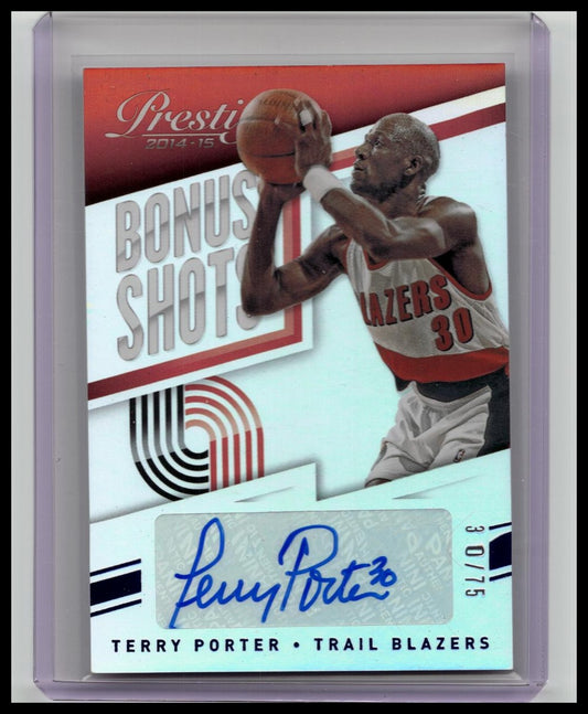 2014-15 Panini Prestige Bonus Shots Auto Blue Terry Porter Auto #'d 30/75 JERSEY NUMBER!