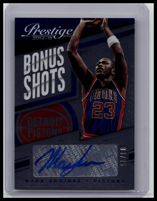2014-15 Panini Prestige MARK AGUIRRE Detroit Pistons AUTO /25