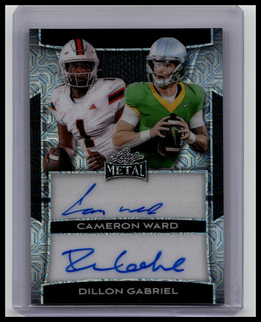 2025 Leaf Metal Dual Auto Cameron Ward / Dillon Gabriel Mojo /5