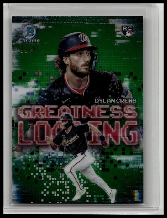 Dylan Crews 2025 Bowman Chrome Rookie Green Greatness Loading /99