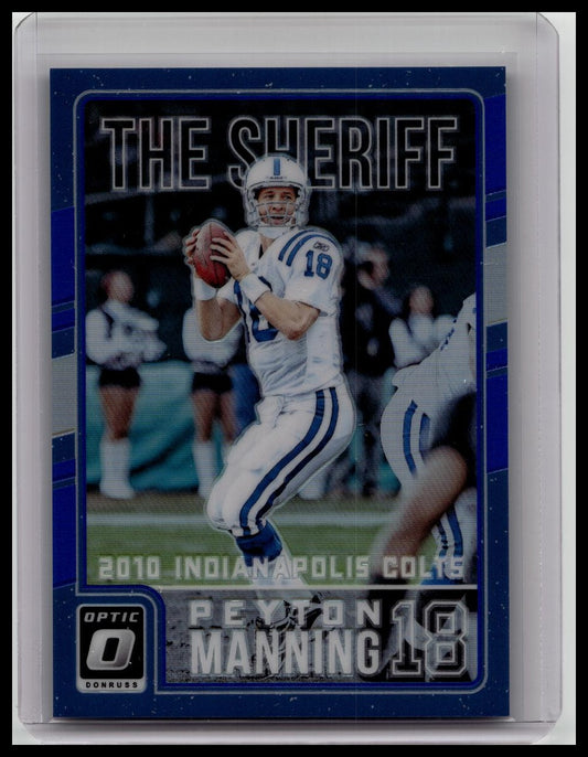 2016 Panini PEYTON MANNING /149 Optic The Sheriff Prizm Blue