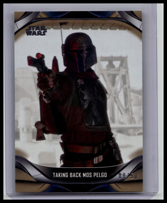 Topps The Mandalorian Taking Back Mos Pelgo /50