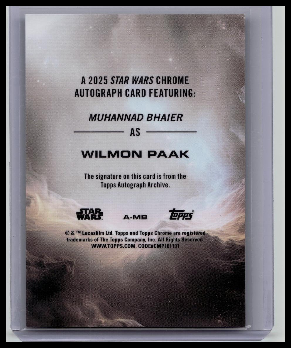 2025 Topps Chrome Star Wars A-MB Muhannad Bhaier as Wilmon Paak DEBUT Auto