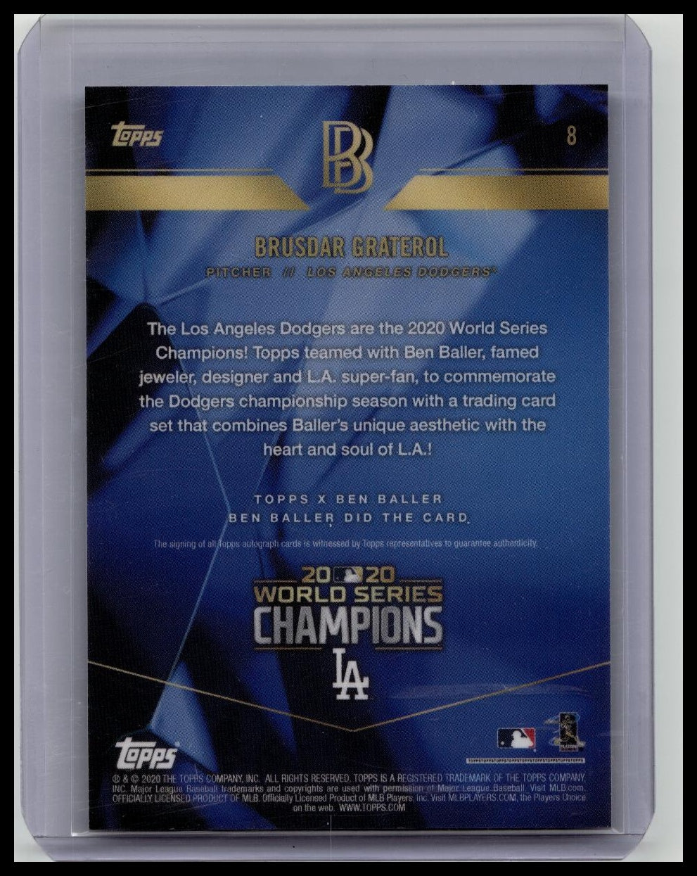 2020 Topps Ben Baller Dodgers World Series Champions Brusdar Graterol Auto RC #8