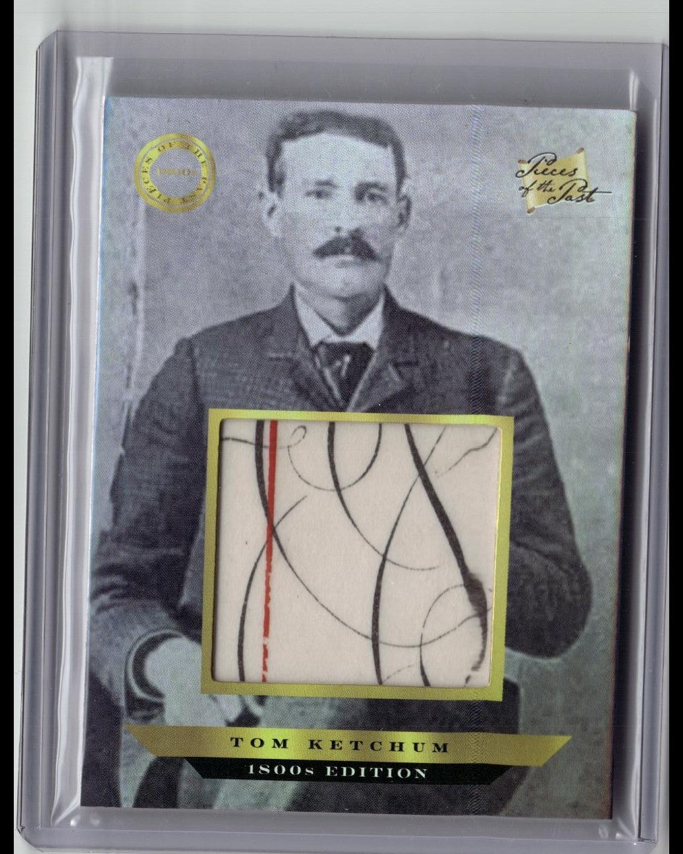 2024 Pieces Of The Past 1800s Edition TOM KETCHUM Handwritten Relic #148