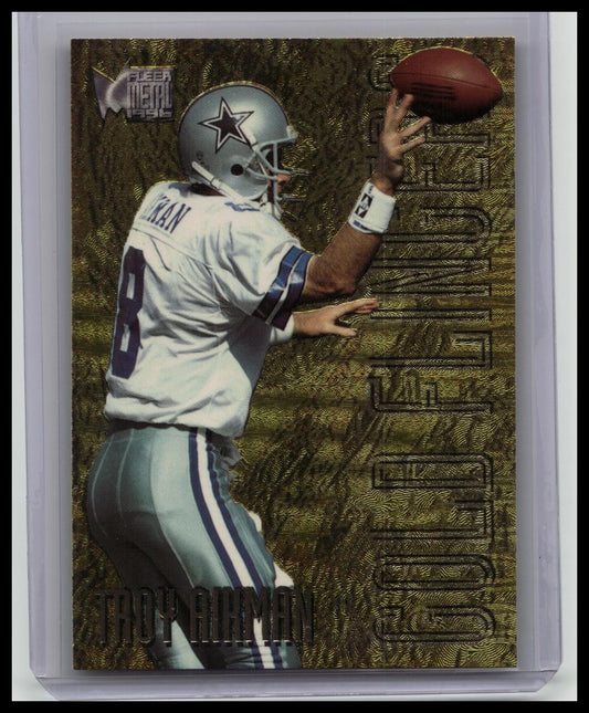 1996 TROY AIKMAN FLEER METAL GOLD FINGERS INSERT #1