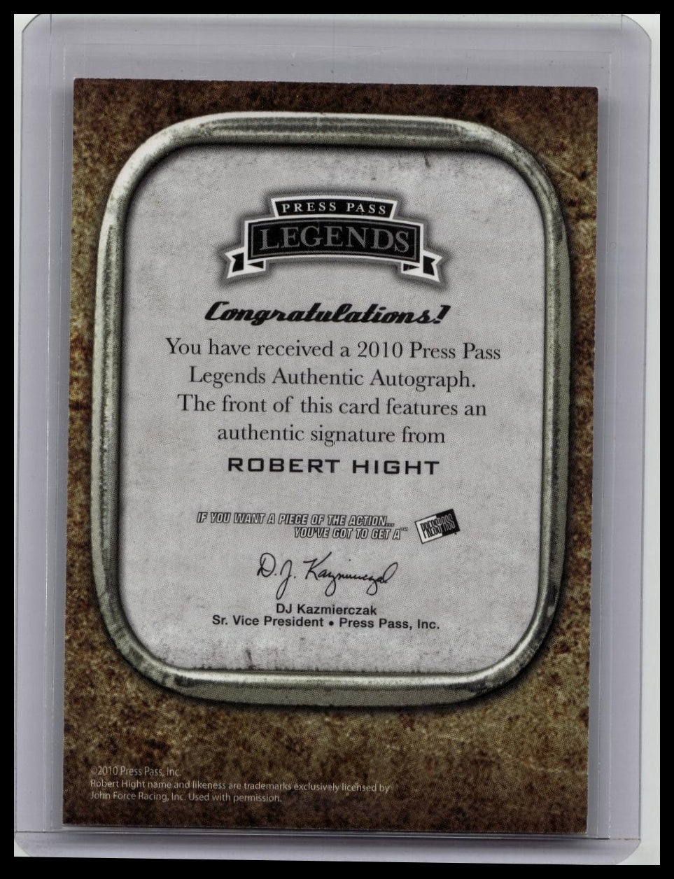 2010 Press Pass Legends Authentic Auto Robert Hight Autographed Card /125