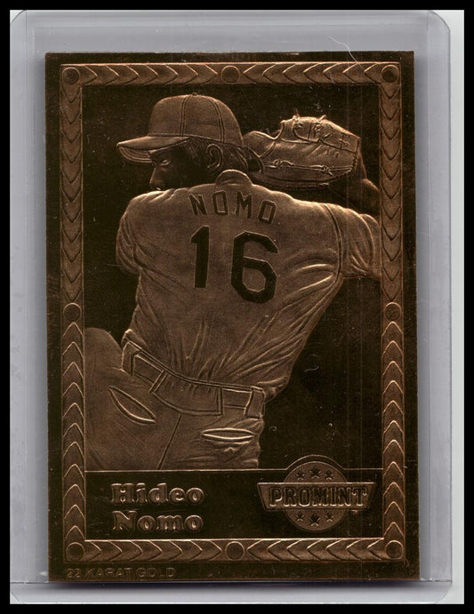 1995 Pro Mint 22k Gold Hideo Nomo Rookie /50000