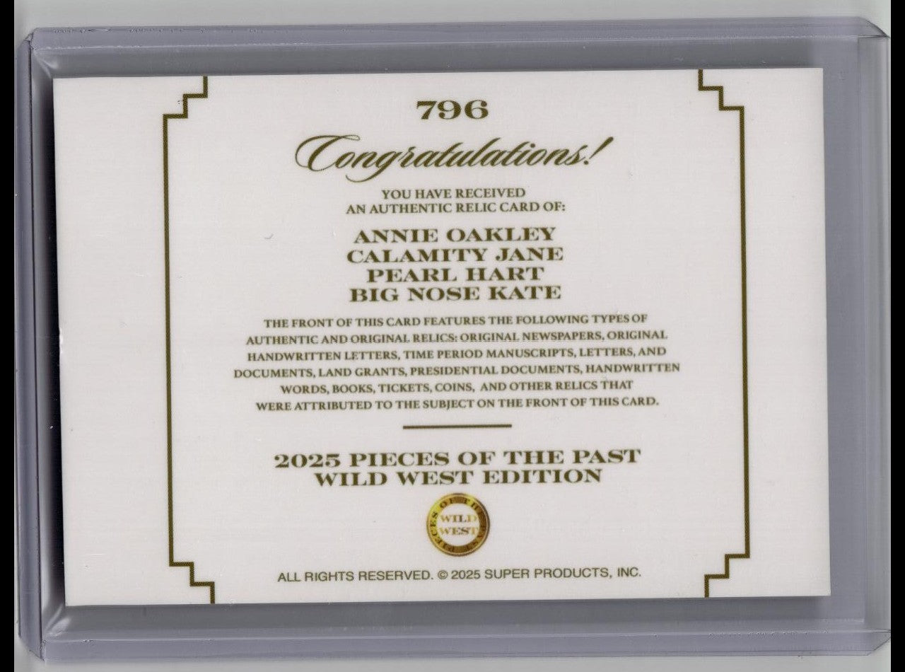 2025 Pieces of the Past Wild West Ed. Oakley, Jane, Hart, Kate #796 Quad RELIC