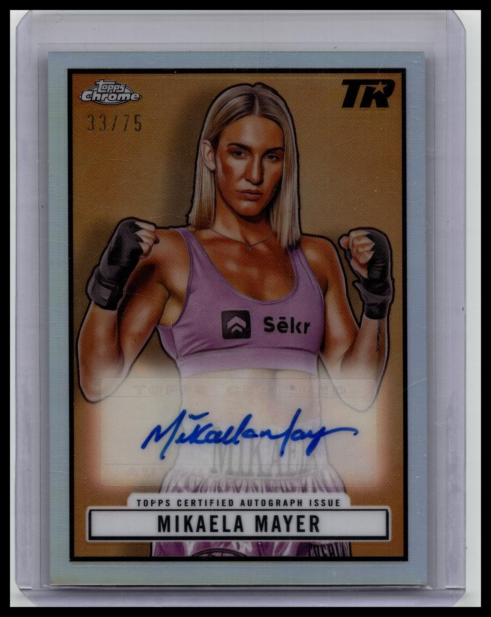 2024 Topps Chrome Boxing Mikaela Mayer Auto /75