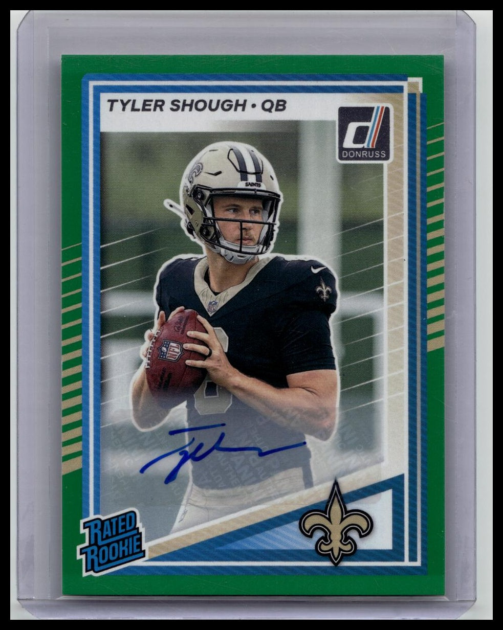 2025 Panini Donruss Tyler Shough Rated Auto Green RC #304 Saints Rookie