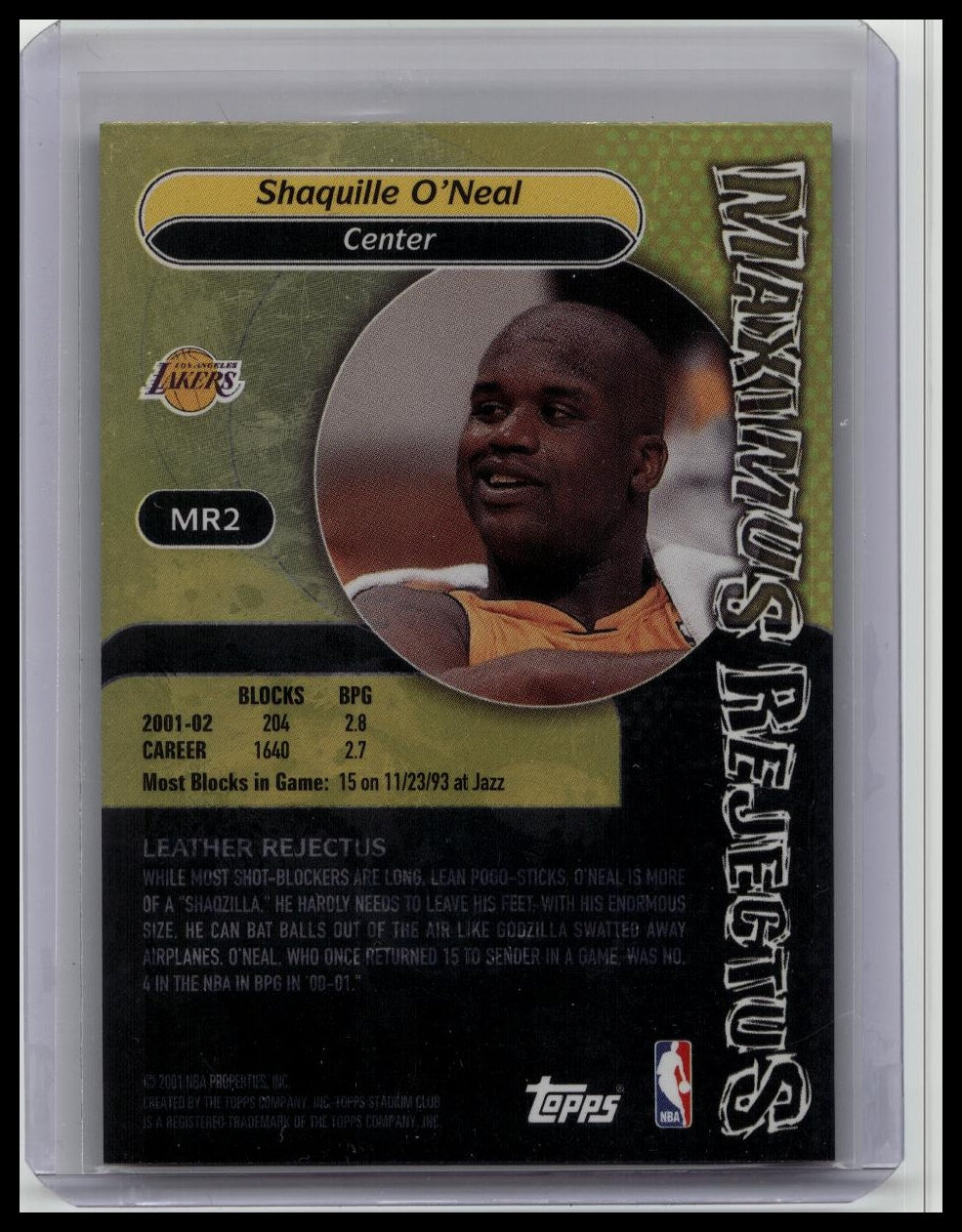 SHAQUILLE O'NEAL 2001-02 Topps Stadium Club Maximus Rejectus #MR2 Insert Lakers