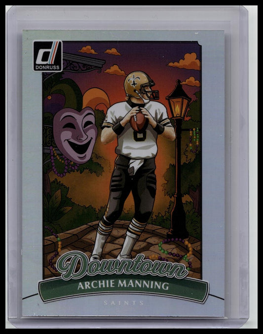 2025 Panini Optic DOWNTOWN Prizm Archie Manning - Saints
