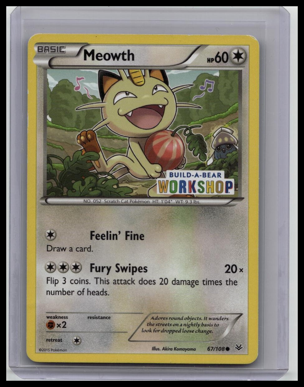 Pokémon TCG Meowth Promo Card 67/108 Build-A-Bear Workshop 2015