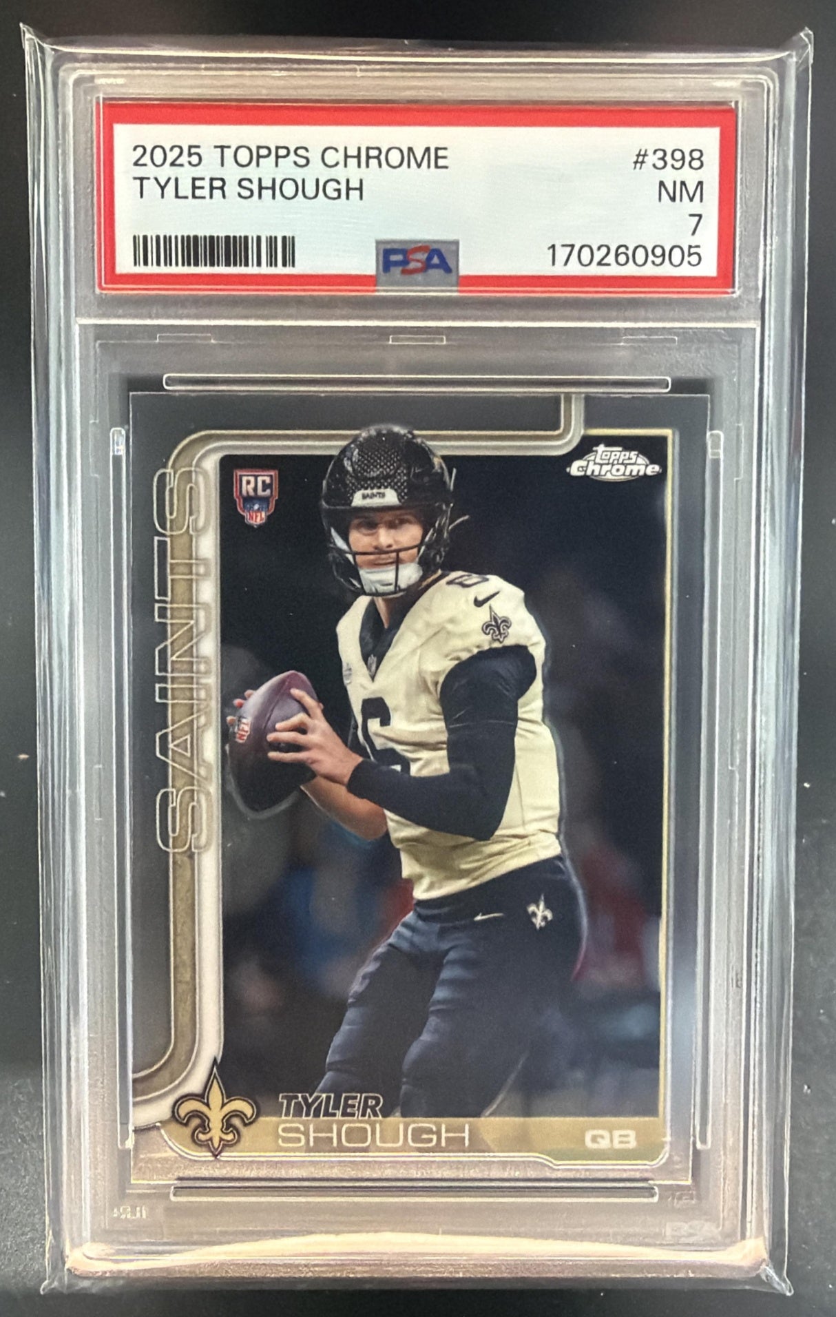 2025 Topps Chrome Tyler Shough #398 Rookie RC Saints PSA 7 — front