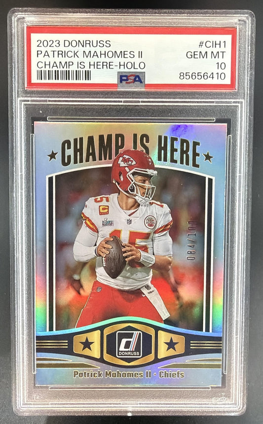 2023 Panini Donruss Patrick Mahomes II #CIH-1 Champ is Here Holo /100 PSA 10 — front