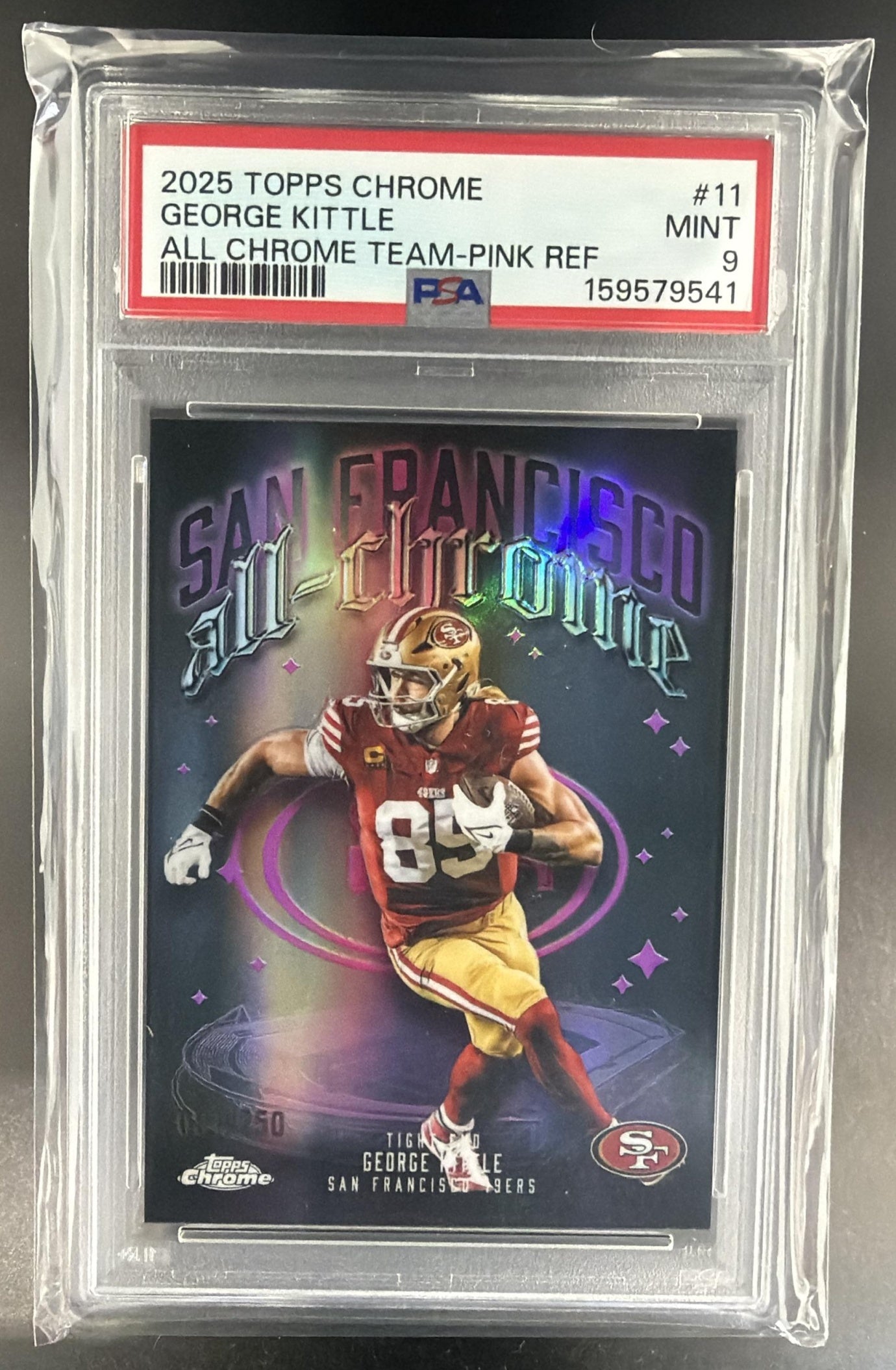 2025 Topps Chrome George Kittle #ACT-11 All Team Pink Refractor /250 49ers PSA 9 — front