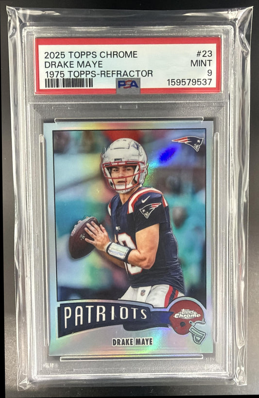 2025 Topps Chrome Drake Maye #1975-23 1975 Refractor Patriots PSA 9 — front