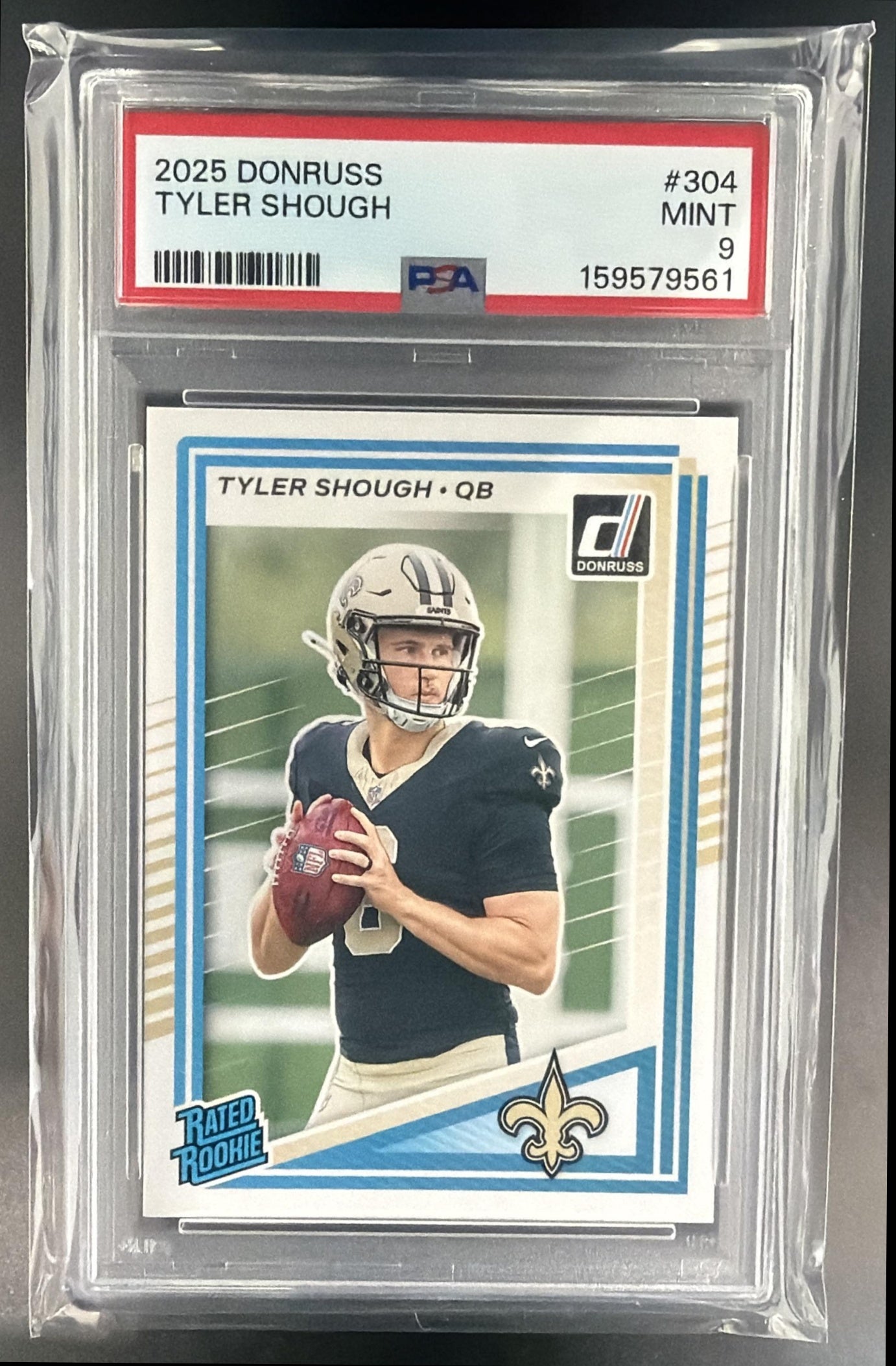 2025 Panini Donruss Tyler Shough #304 Rated Rookie RC Saints PSA 9 — front