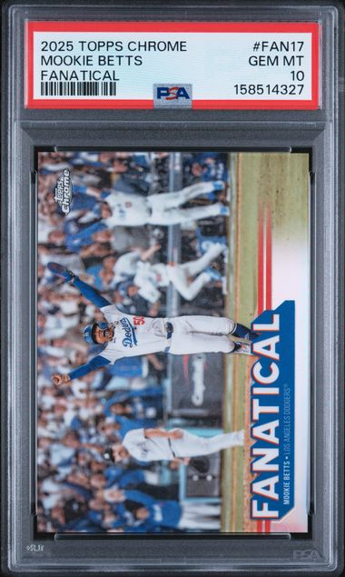 2025 TOPPS CHROME FANATICAL #FAN17 MOOKIE BETTS PSA 10