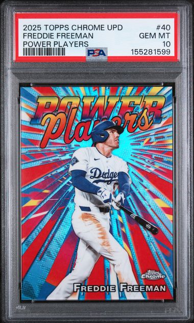 2025 TOPPS CHROME UPDATE POWER PLAYERS #40 FREDDIE FREEMAN PSA 10