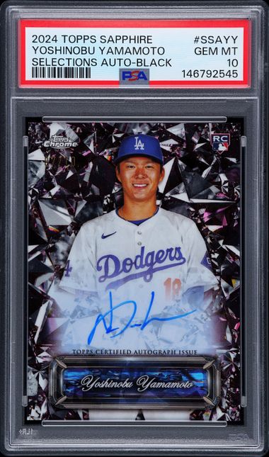 2024 TOPPS CHROME SAPPHIRE SELECTIONS YOSHINOBU YAMAMOTO AUTO-BLACK /10 PSA 10
