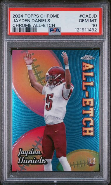 2024 Topps Chrome All Etch Jayden Daniels Rookie PSA 10